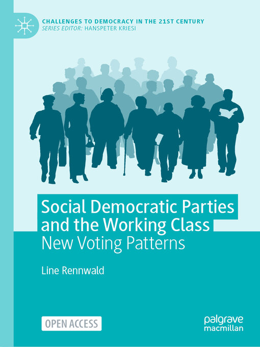 Title details for Social Democratic Parties and the Working Class by Line Rennwald - Available